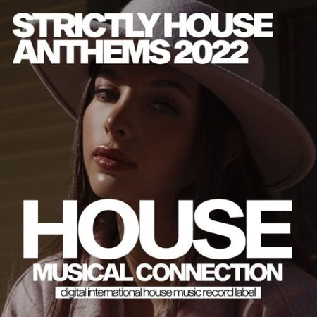 VA - Strictly House Anthems 2022 (2022)