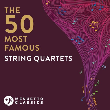 VA   The 50 Most Famous String Quartets (2021)