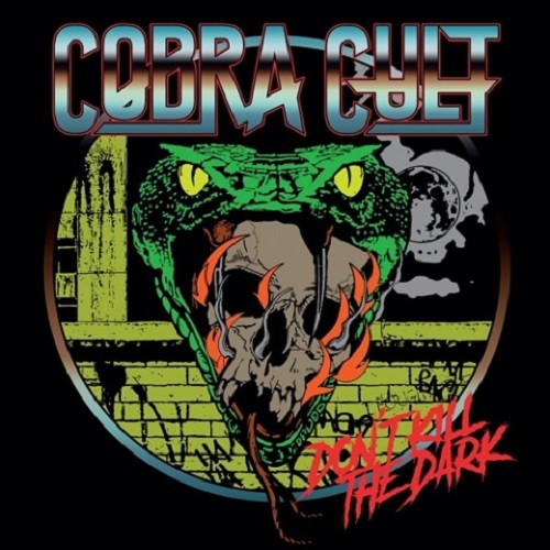 Cobra Cult - Don't Kill the Dark (2022) (Lossless)