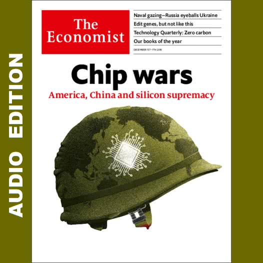The Economist AP/EU/LA/ME/UK/US :: Audio Edition :: Issue 2018-12-01