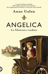 Anne Golon – Angelica. La fidanzata venduta (2026)