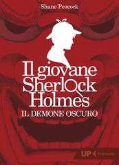 Shane Peacock – Il giovane Sherlock Holmes. Il demone oscuro (2019)