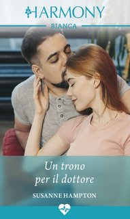 Susanne Hampton - Un trono per il dottore (2022)