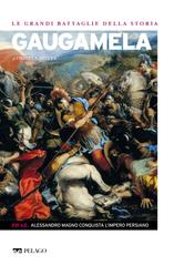 Daniela Motta – Le Grandi Battaglie della Storia. Gaugamela (2024)