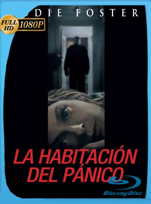 La Habitacion del Panico (2002) OPEN MATTE WEB-DL 1080p Latino [GoogleDrive]