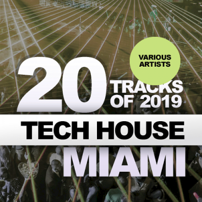 VA - 20 Tracks Of Tech House Miami (2019)