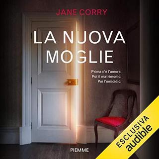 Jane Corry - La nuova moglie (2019) .mp3 - 64 kbps