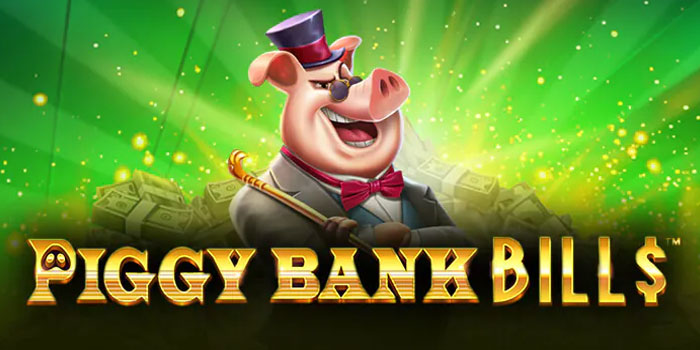 Trik Tarik Kemenangan Lewat Spin Manual Di Slot Piggy Bank Bills