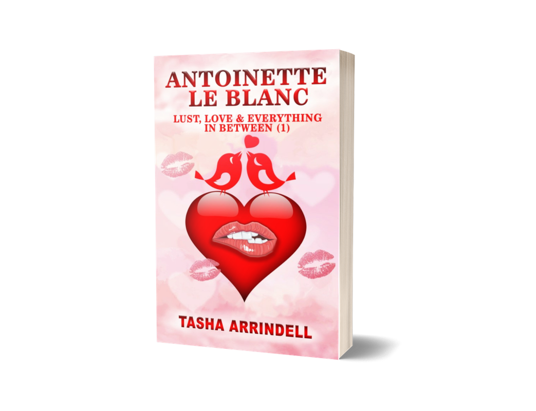 Antoinette Le Blanc: Lust, Love & Everything In Between (1)