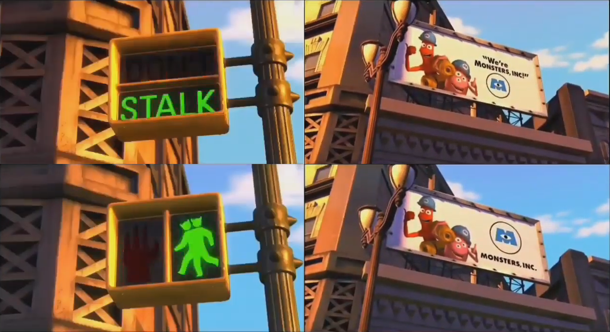 Monsters Inc., with a (Don't) Stalk sign replaced with pictograms, and a billboard now only saying the name of the company