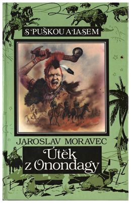 Moravec, Jaroslav - Útěk z Onondagy