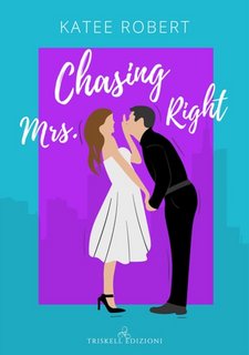 Katee Robert -  Come Undone Vol. 2. Chasing Mrs. Right (2023)
