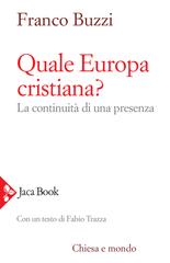 Franco Buzzi – Quale Europa cristiana? (2020)