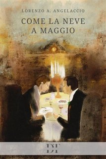 Lorenzo Angelaccio - Come la neve a maggio (2024)