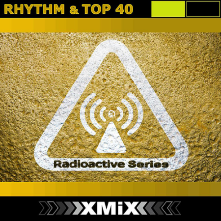 VA - X-Mix Radioactive Rhythm & Top 40 Vol. 287 (October 2019)