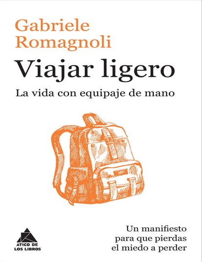 Viajar ligero - Gabriele Romagnoli (Multiformato) [VS]