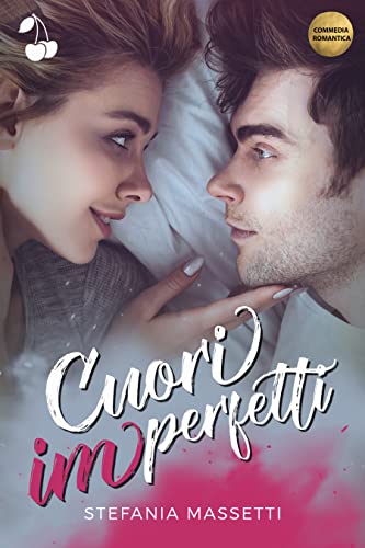 Stefania Massetti - Cuori imperfetti (2022)