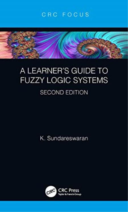 A Learner's Guide to Fuzzy Logic Systems, 2nd Edition