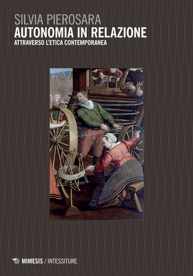Silvia Pierosara - Autonomia in relazione (2021)