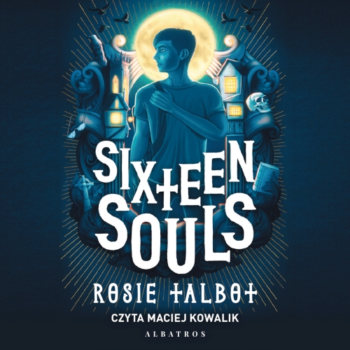 Talbot Rosie - Sixteen Souls 