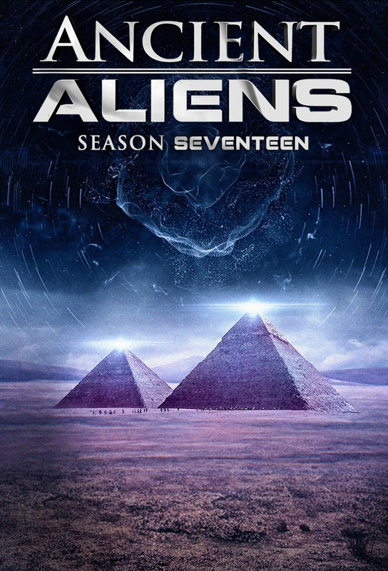 ANCIENT ALIENS SEASON 17