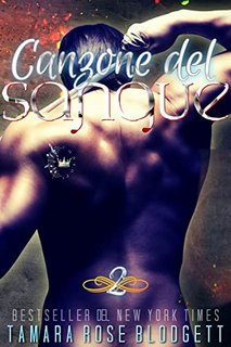 Tamara Rose Blodgett - Serie del Sangue Vol. 2. Canzone del Sangue (2023)