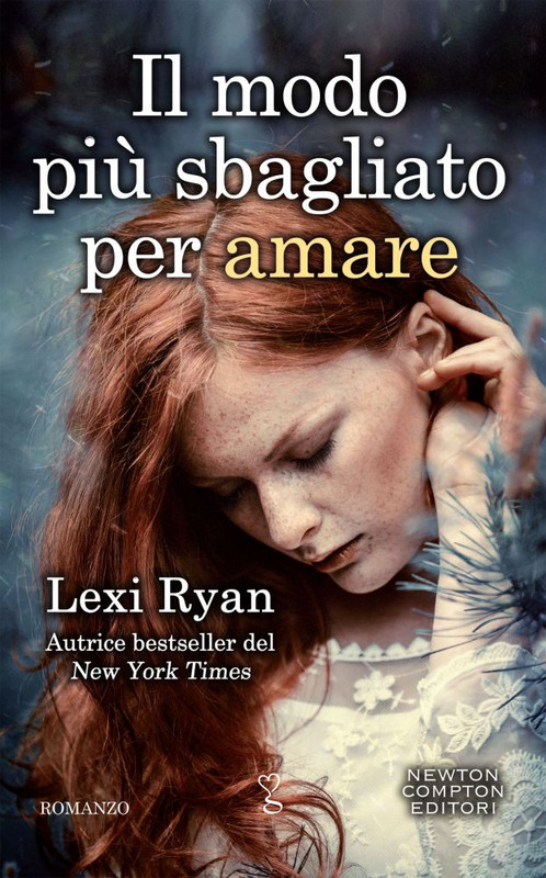 Recensione: Il Modo più Sbagliato per Amare di Lexi Ryan