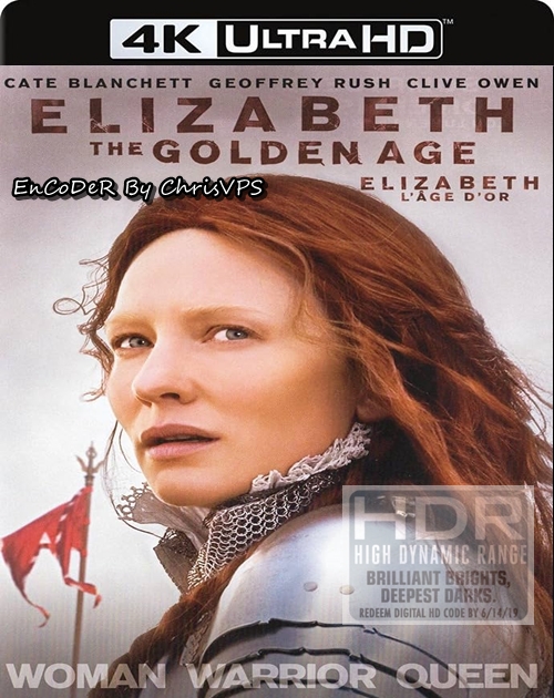 Elizabeth: Złoty Wiek / Elizabeth The Golden Age (2007) MULTI.HDR.2160p.BDRemux.DTS.HD.MA.AC3-ChrisVPS / LEKTOR i NAPISY