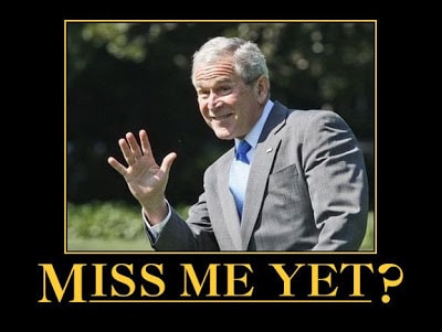 george-bush-miss-me-yet