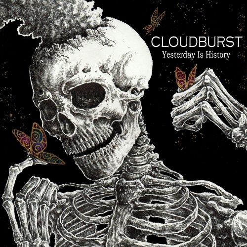 Cloudburst - Yesterday Is History (2022) (Lossless, Hi-Res)