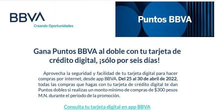 BBVA: Gana puntos al doble con tarjeta de crédito digital (Compras mayores a $299 | usuarios seleccionados) 