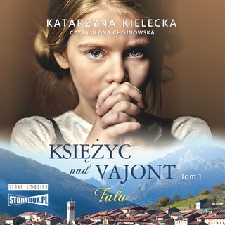 Katarzyna Kielecka - Księżyc nad Vajont. Fala (2023)