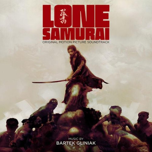 Bartek Glini - Lone Samurai (Original Motion Picture Soundtrack) (2026)