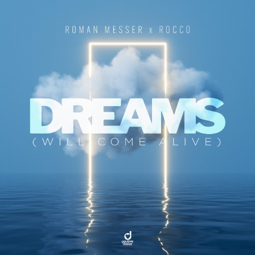Roman-Messer-x-Rocco-Dreams-Will-Come-Al