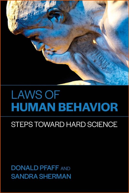 Laws Of Human Behavior Steps Toward Hard Science