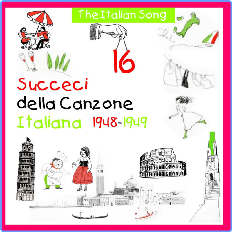 The Italian Song – Succeci della Canzone Italiana (1948) -1949, Vol. 16 (Compilation, MUSICAL ARK, 2011) FLAC LossLess