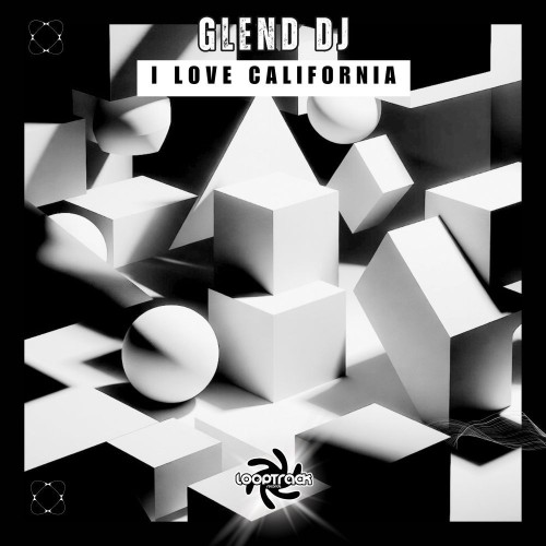 GLEND Dj - I Love California (2026)