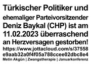 Deniz Baykal (CHP) ist am 11.02.2023 überraschend an Herzversagen gestorben!