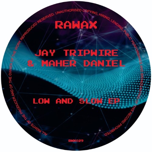 Jay-Tripwire-x-Maher-Daniel-Low-And-Slow