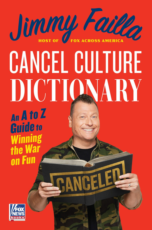 Cancel Culture Dictionary: An A to Z Guide to Winning the War on Fun