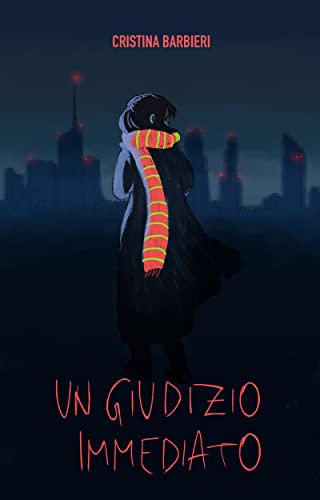 Cristina Barbieri – Un giudizio immediato (2021)