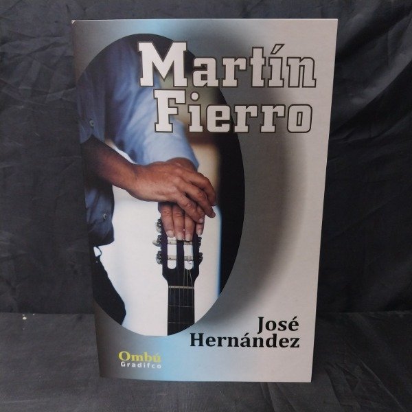 MARTIN FIERRO, JOSE HERNANDEZ