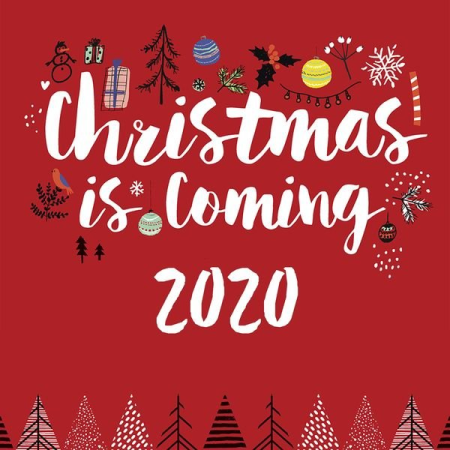 Various Artists - Christmas Is Coming 2020 (The Best Christmas Oldies Collection)