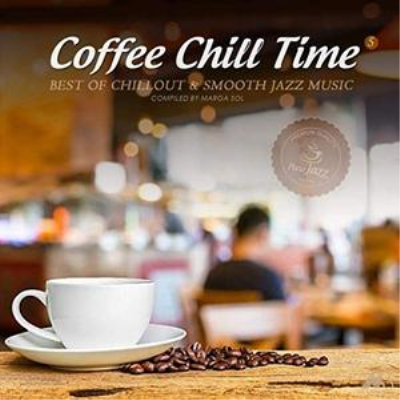 VA - Coffee Chill Time Vol.5 Best of Chillout and Smooth Jazz Music (2019)