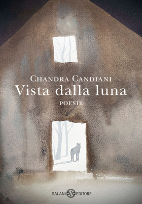 Chandra Candiani - Vista dalla luna. Poesie (2025)