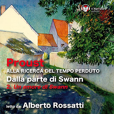 Marcel Proust - Un amore di Swann (2021) (mp3 - 128 kbps)