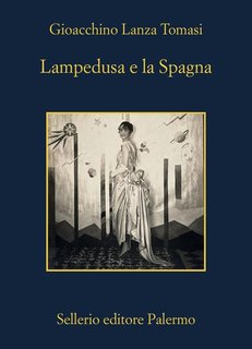 Gioacchino Lanza Tomasi - Lampedusa e la Spagna (2024)