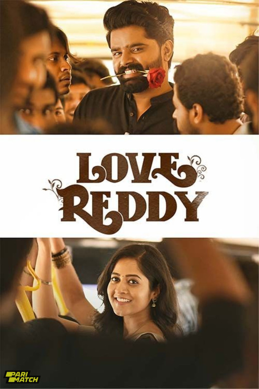 Love Reddy (2024) Telugu 1080p | 720p | 480p CAMRip x264 AAC Full Telugu Movie