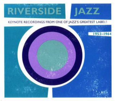 VA - Riverside Jazz: Keynote Recordings From One Of Jazz's Greatest Labels 1953-1964 (2006)