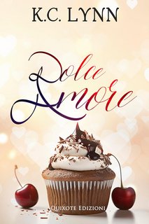 K.C. Lynn - Sweet serie Vol. 1. Dolce Amore (2023)